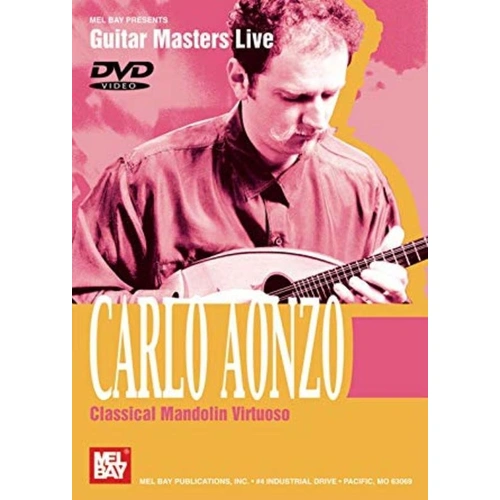 Carlo Aonzo Classical Mandolin Virtuoso DVD by Mel Bay Publications