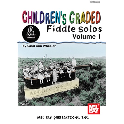Children's Graded Fiddle Solos Volume 1 Book/Oa (Softcover Book/Online Audio) Book