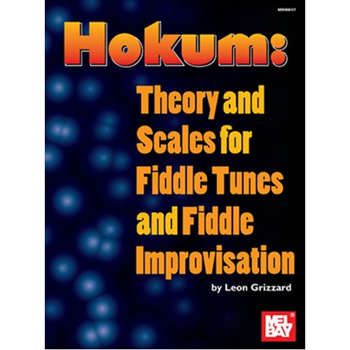 Hokum Theory And Scales For Fiddle Tunes (Softcover Book)