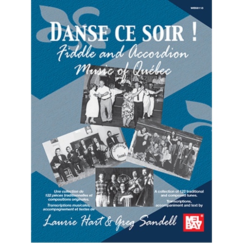 Dance Ce Soir Fiddle And Accordion Music Of Quebec (Softcover Book)