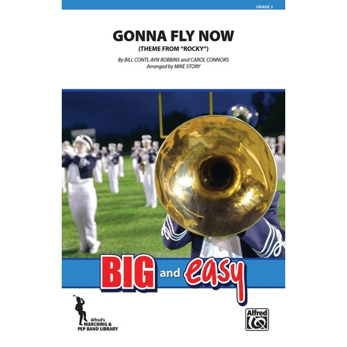Gonna Fly Now Theme From Rocky Marching Band Gr 2 Score