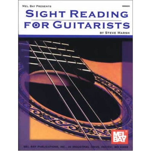 Sight Reading for Guitarists by Steve Marsh, 60 Pages, Mel Bay Publications, Focus on Easy Melodies and Rhythms for Grade 1-2 Players