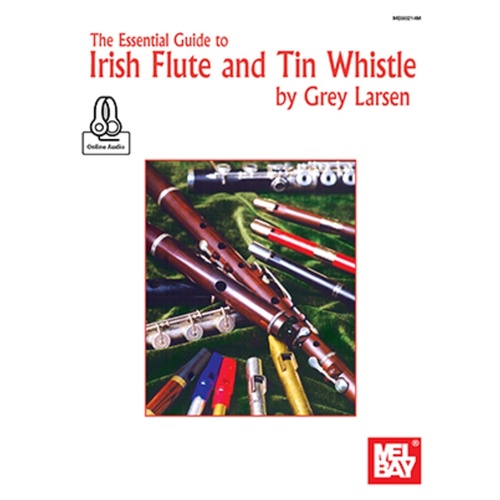 Essential Guide To Irish Flute And Tin Whistle (Softcover Book/Online Audio) Book