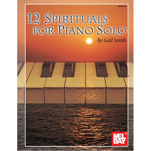 12 Spirituals For Piano Solo (Softcover Book)