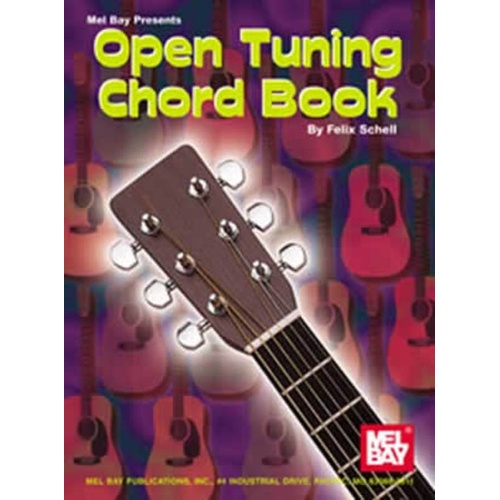 Open Tuning Chord Book by Felix Schell, 48 Pages, Mel Bay Publications