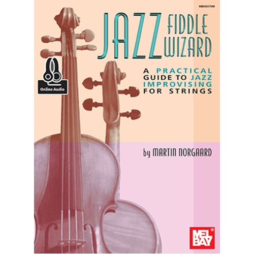 Jazz Fiddle Wizard Book/Oa (Softcover Book/Online Audio) Book