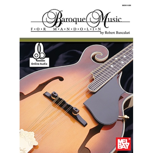 Baroque Music For Mandolin Book/Oa (Softcover Book/Online Audio) Book