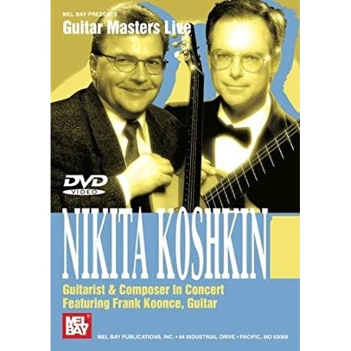 Nikta Koshkin Guitarist & Composer In Concert by Mel Bay Publications