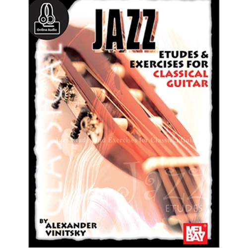 Jazz Etudes And Exercises Classical Guitar Book/Oa (Softcover Book/Online Audio) Book