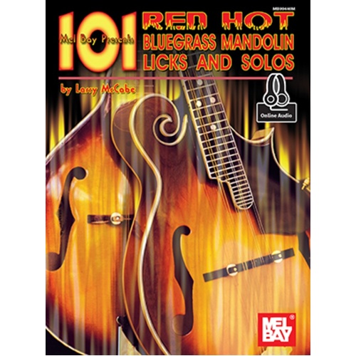 101 Red Hot Bluegrass Mandolin Licks And Solos Book