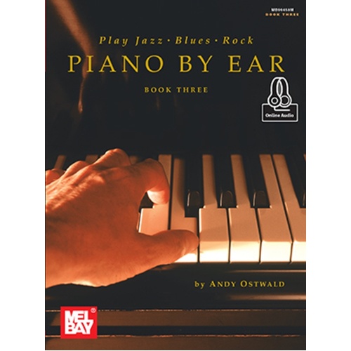 Play Jazz Blues And Rock Piano By Ear Book 3 Book/Oa (Softcover Book/Online Audio) Book