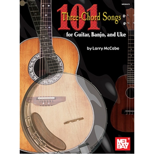 101 Three Chord Songs For Guitar Banjo And Ukulele (Softcover Book)