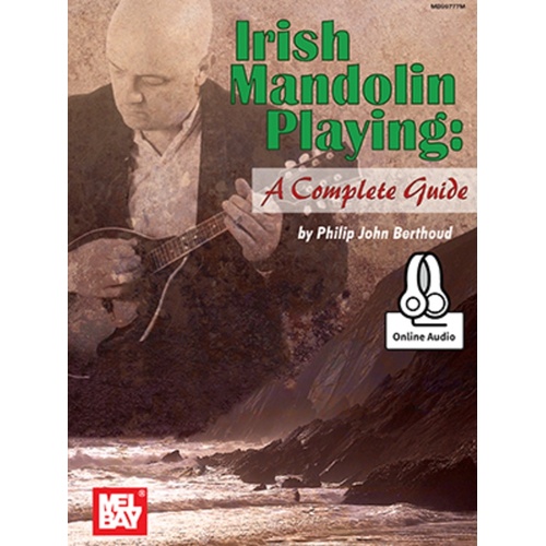 Irish Mandolin Playing: A Complete Guide Book/Oa (Softcover Book/Online Audio) Book