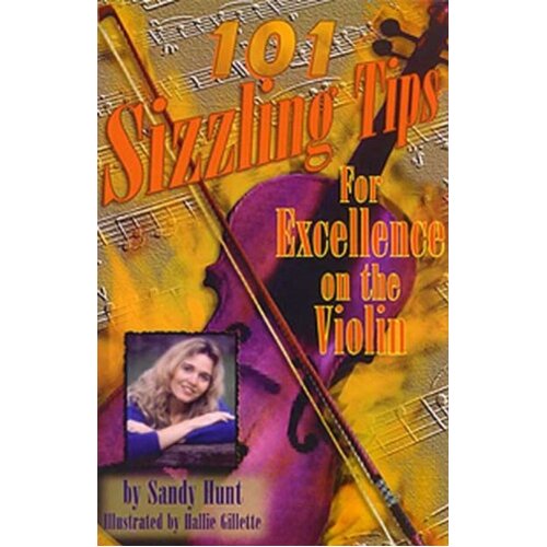 101 Sizzling Tips For Excellence On The Violin Book