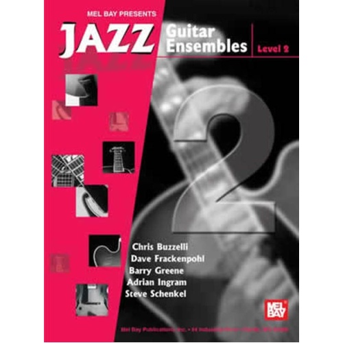 Jazz Guitar Ensembles Level 2 by Mel Bay Publications