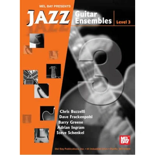 Jazz Guitar Ensembles Level 3 by Steve Schenkel, Mel Bay Publications, Guitar Ensemble, 112 Pages