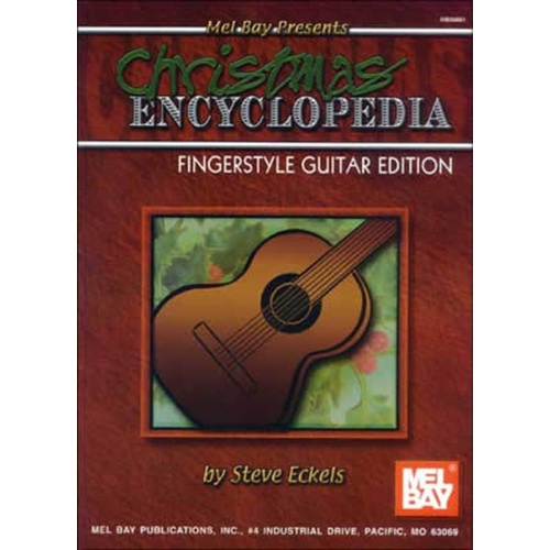 Christmas Encyclopedia Fingerstyle Guitar Edition by Mel Bay Publications