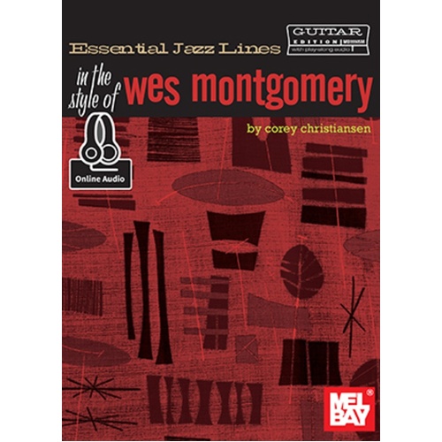 In The Style Of Wes Montgomery - Guitar Edtn Book/Oa (Softcover Book/Online Audio) Book