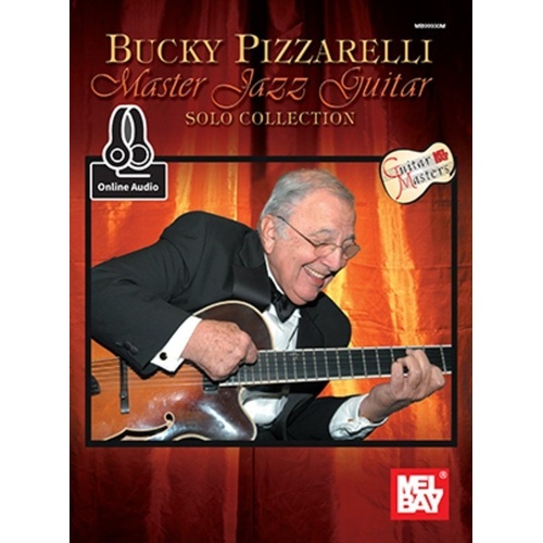 Bucky Pizzarelli Master Jazz Guitar Solo Book - 31 Tunes, Standard Notation & Tablature, Includes Online Audio Access