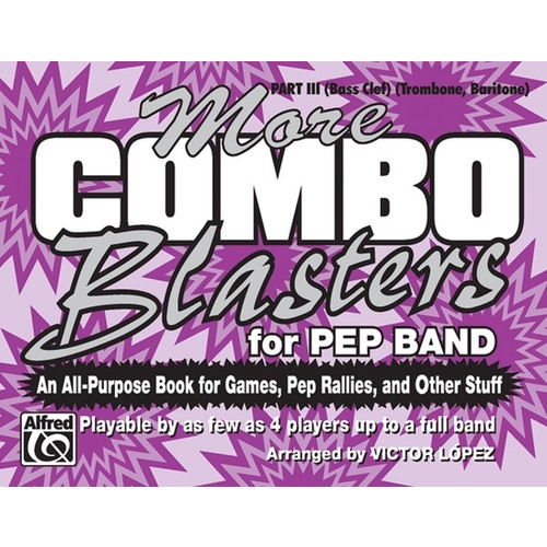 More Combo Blasters For Pep Band Marching Band Part 3 Bass Clef