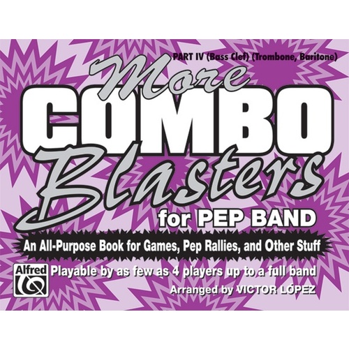 More Combo Blasters For Pep Band Marching Band Part 4 Bass Clef