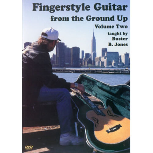 Fingerstyle Guitar From The Ground Up Volume Two (DVD Only)