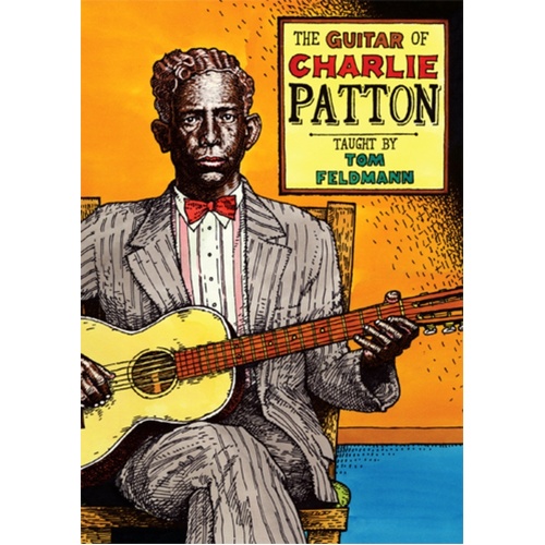 The Guitar Of Charlie Patton 2 DVD Set
