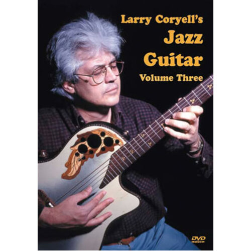 Larry Coryells Jazz Guitar Vol 3 (DVD Only)
