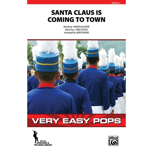 Santa Claus Is Comin to Town Marching Band Sheet Music Grade 1.5
