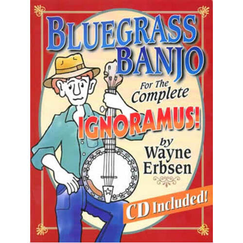 Bluegrass Banjo For The Complete Ignoramus (Softcover Book/CD)