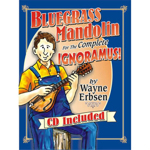 Bluegrass Mandolin For The Complete Ignoramus! (Softcover Book/CD)