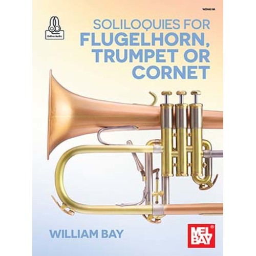 Soliloquies For Flugelhorn Trumpet Or Cornet Sftcvr/Online Audio (Bb Cornet|Flugelhorn|Trumpet)