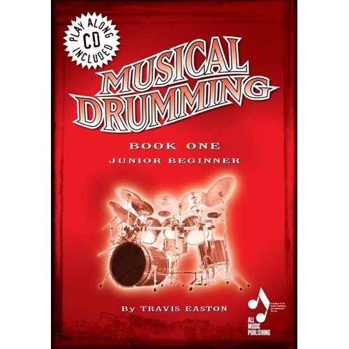Musical Drumming Book One: Junior Beginner for Drums