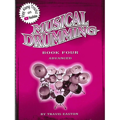 Musical Drumming Book Four - Advanced