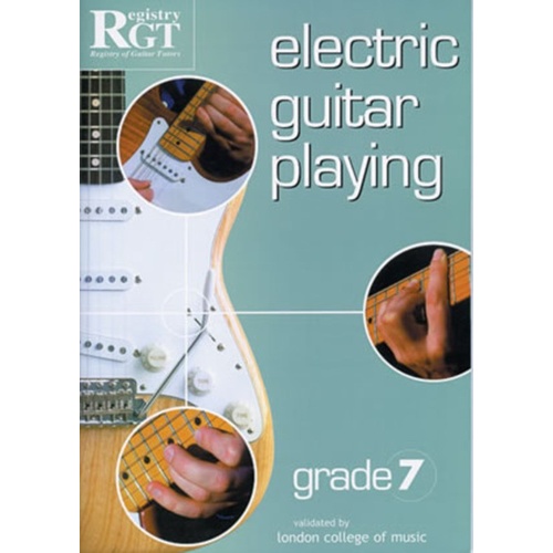 Rgt Electric Guitar Playing Grade 7 Book