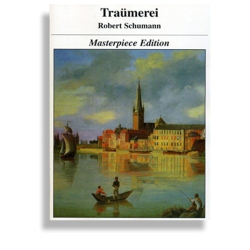 Traumerei Piano Masterpiece Edition by Robert Schumann