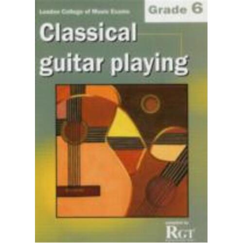 Lcm Classical Guitar Playing Gr 6 - 2013 Book