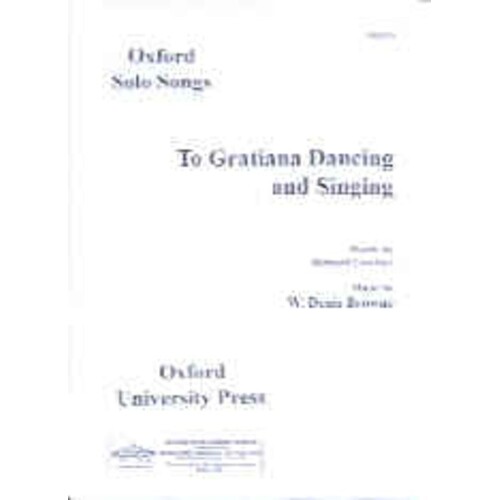 To Gratiana Dancing And Singing Medium Voice