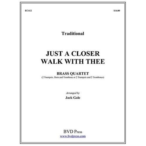 Just A Closer Walk Arr Gale Brass Quartet Book
