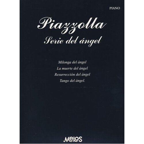 Piazzolla - Serie Del Angel Piano (Softcover Book)