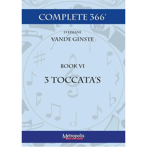 Complete 366 Book 6 - 3 Toccatas (Softcover Book)