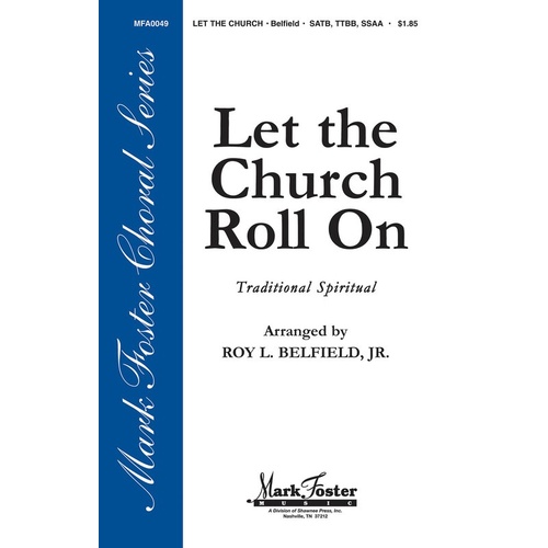 Let The Church Roll On SATB SSAa TTBB A Cappella Book
