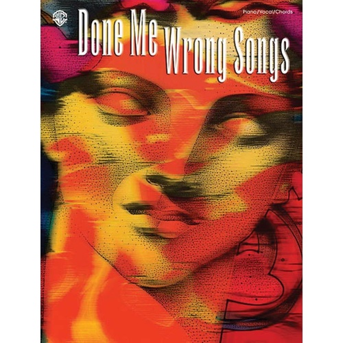 Done Me Wrong Songs PVG Book