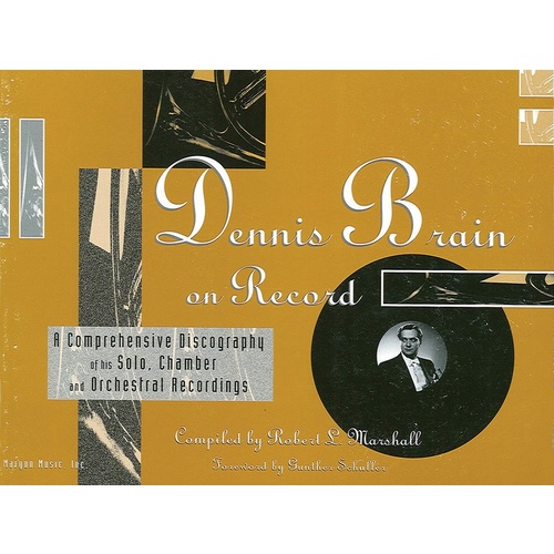 Dennis Brain On Record Discography Book