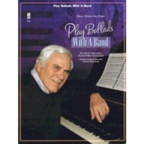 Play Ballads With A Band Piano Book