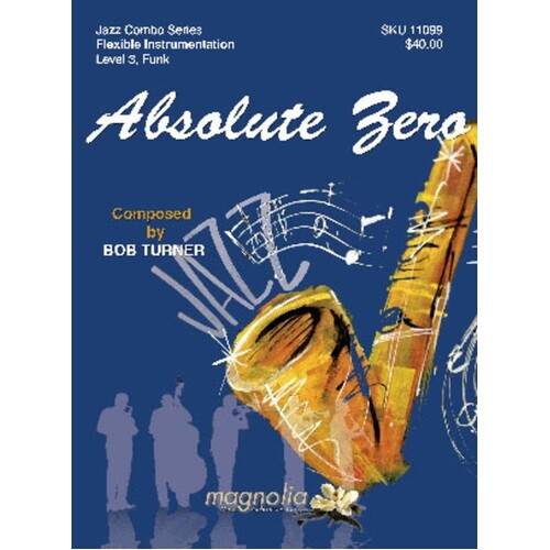 Absolute Zero Jazz Combo Score/Parts Book