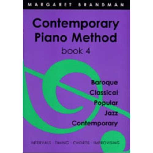 Contemporary Piano Method Book 4 by Margaret Brandman