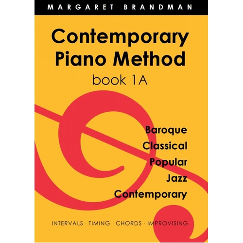 Contemporary Piano Method Book 1A by Margaret Brandman