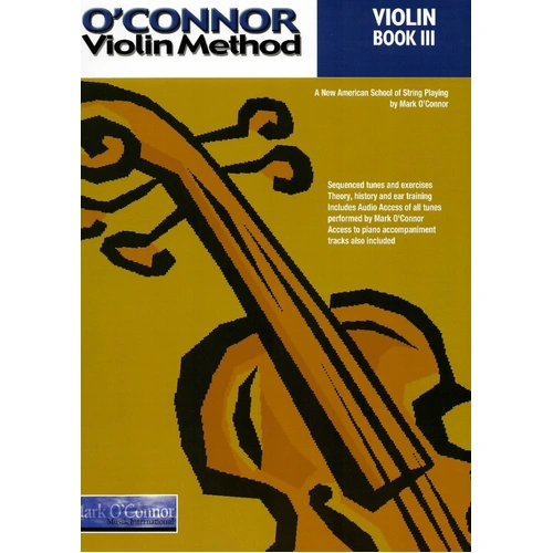 O'Connor Violin Method Book 3 by Mark O'Connor