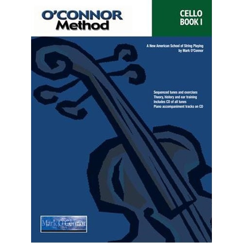 O'Connor Cello Method Book 1 by Mark O'Connor